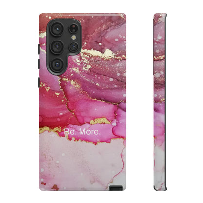 Be. More. / Pink Water Color Marble Samsung Case