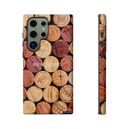 Wine. Sipper. / Pop The Cork Samsung Case