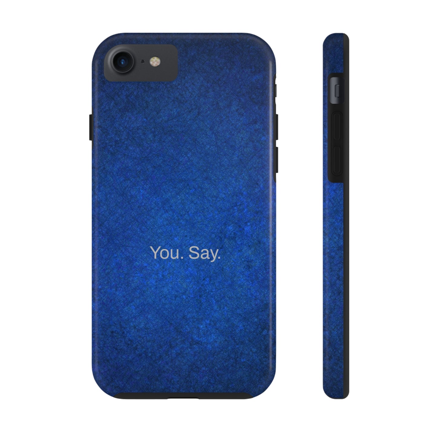 You. Say. / Abstract Blue iPhone Case