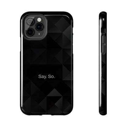 Say. So. / Black Grid iPhone Case