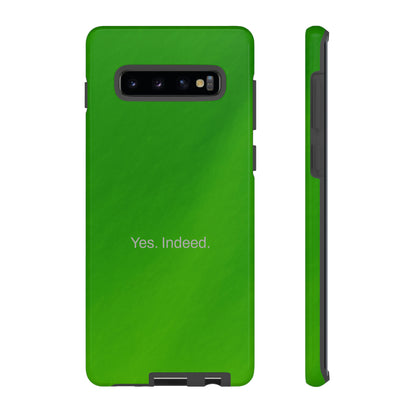 Yes. Indeed. / Green & Fresh Samsung Case