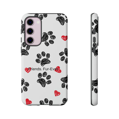 Friends. Fur-Ever. / Paws & Love Samsung Case