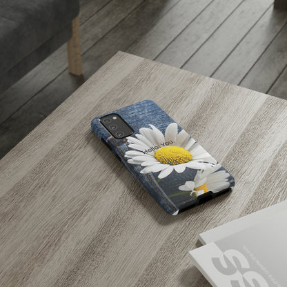 Hello. You. / Denim & Daisy Samsung Case