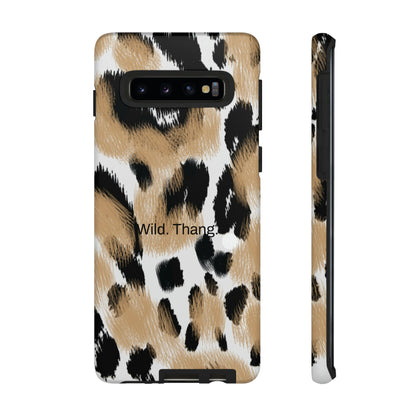 Wild. Thang. / Leopard Samsung Case