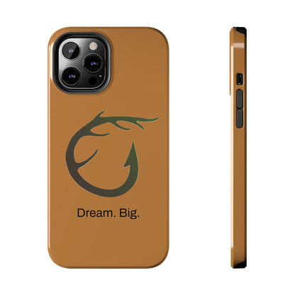 Dream. Big. / Huntin' & Fishin' iPhone Case