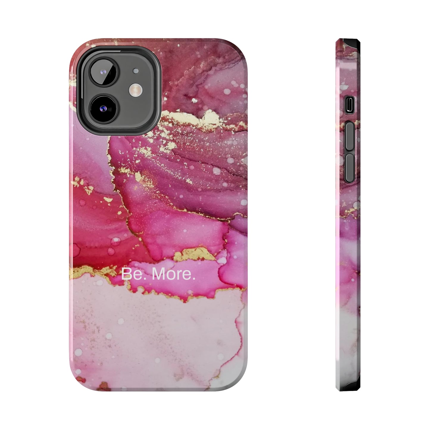 Be. More. / Pink Water Color Marble iPhone Case