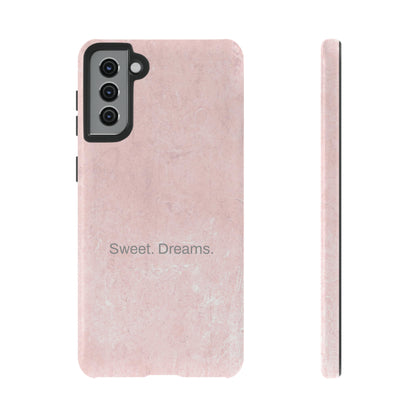 Sweet. Dreams. / Pink Pastel Samsung Case