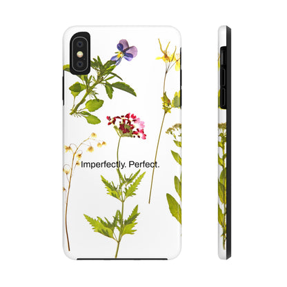 Imperfectly. Perfect. / Wild Flowers iPhone Cases