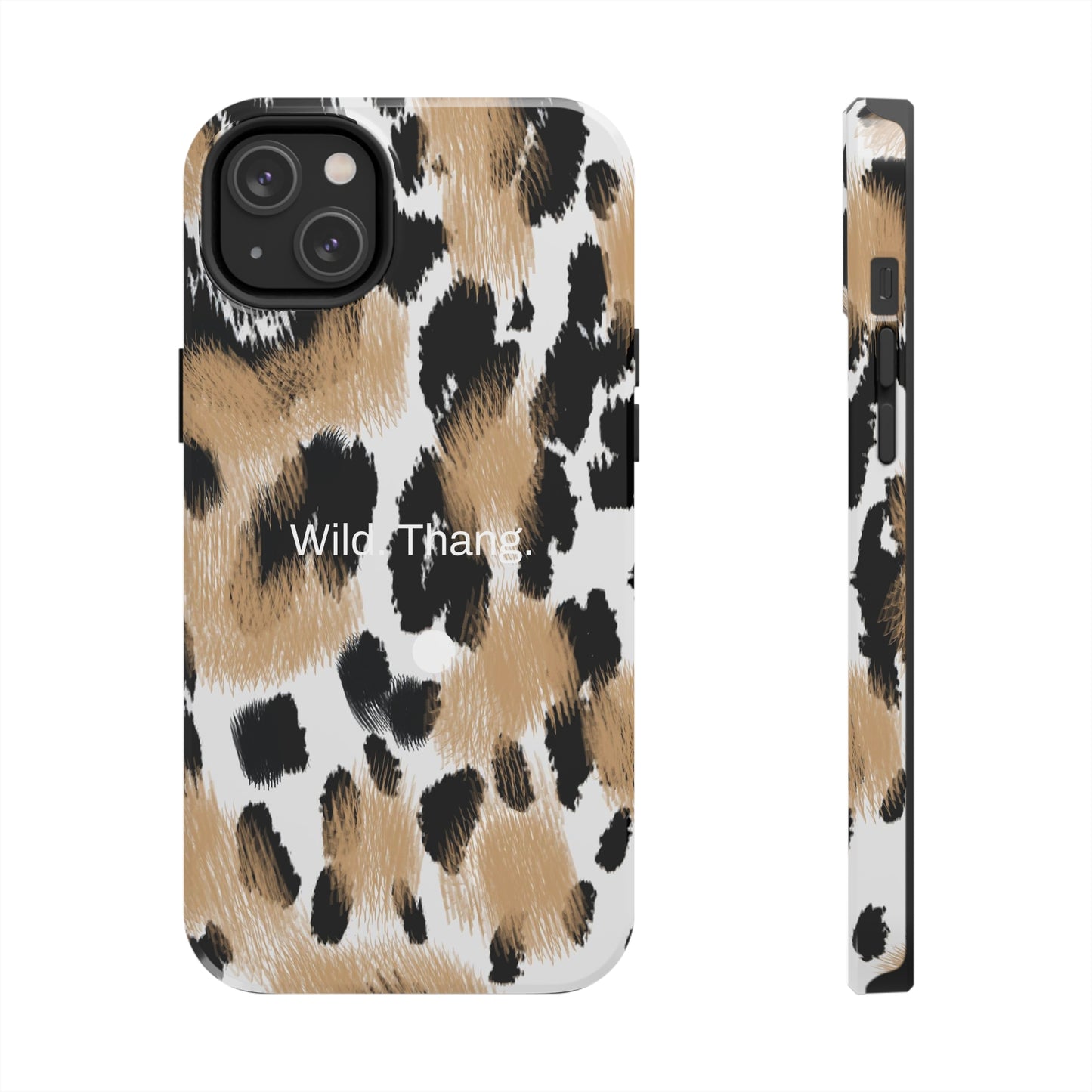 Wild. Thang. / Leopard iPhone Case