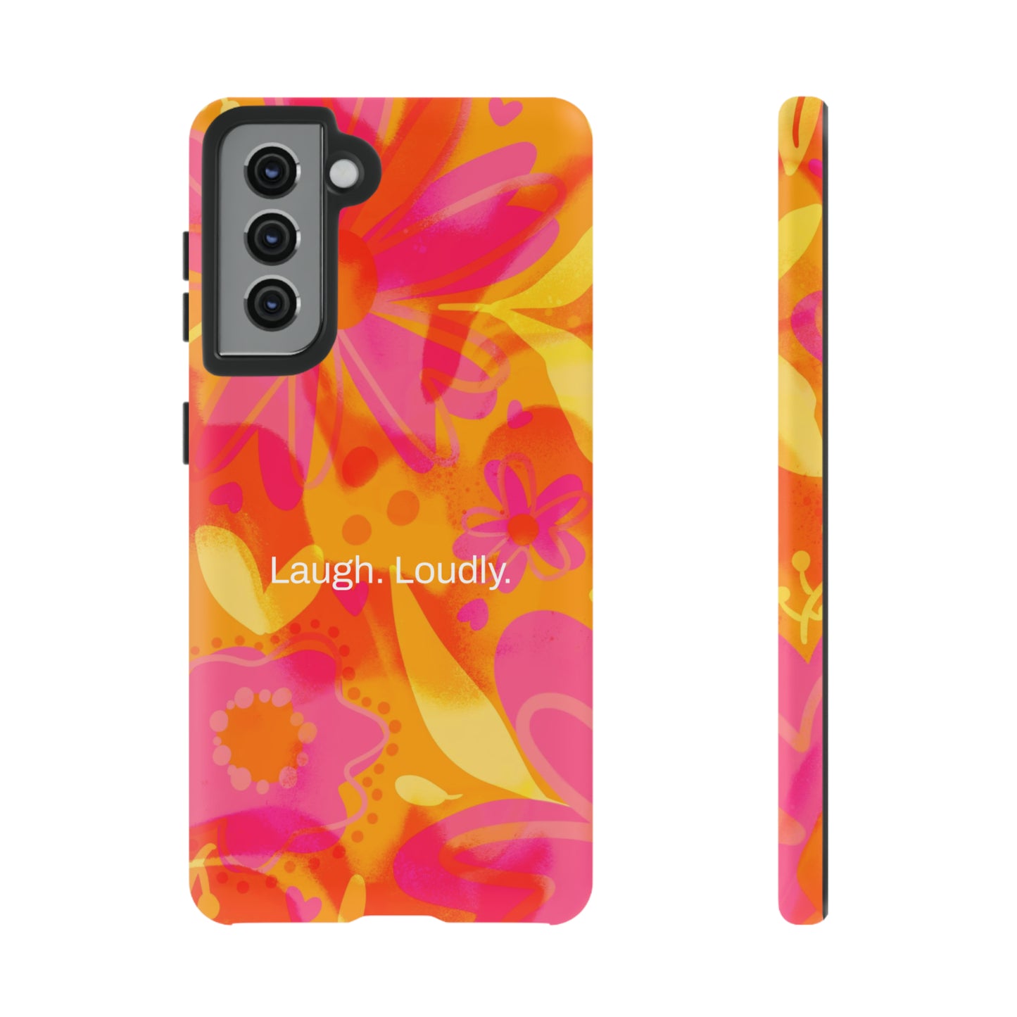 Laugh. Loudly. / Color Vibe Samsung Case