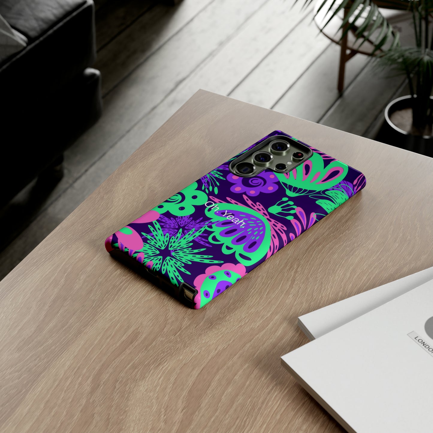 Oh. Yeah. / Neon Flowers Samsung Case