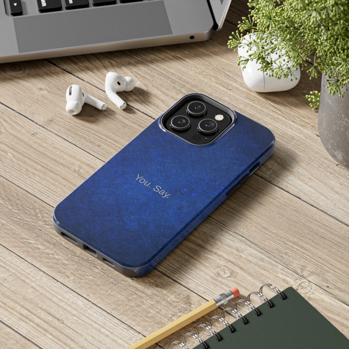 You. Say. / Abstract Blue iPhone Case