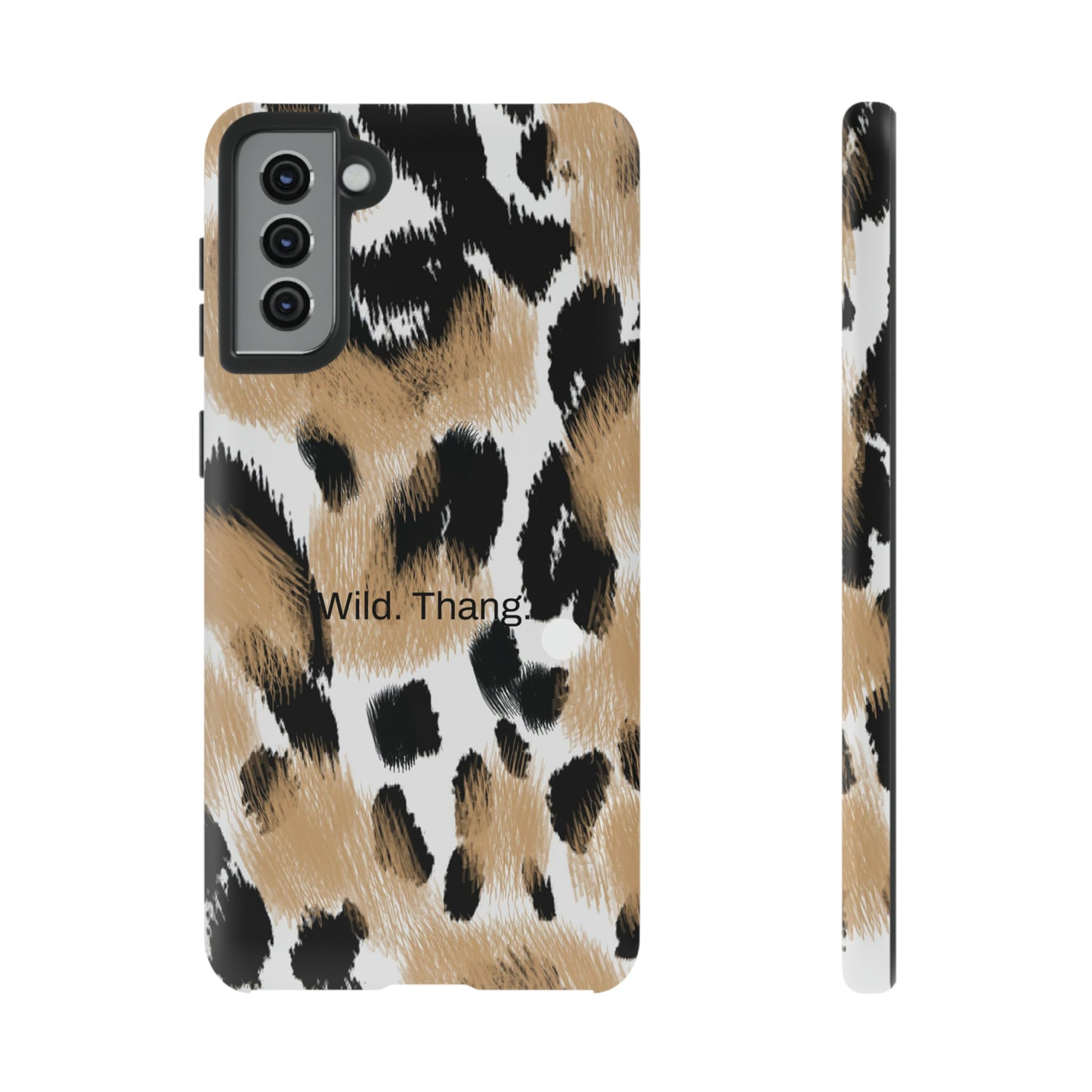 Wild. Thang. / Leopard Samsung Case