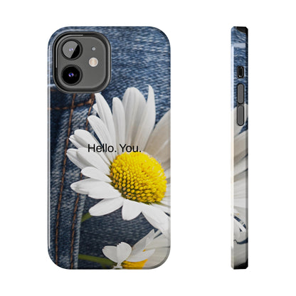 Hello. You. / Denim & Daisy iPhone Case