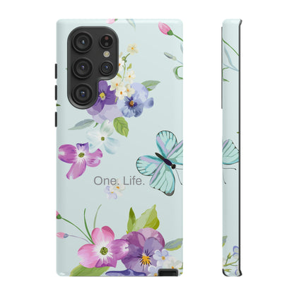 One. Life. / Let's Go Samsung Case