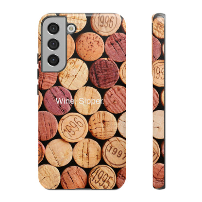 Wine. Sipper. / Pop The Cork Samsung Case