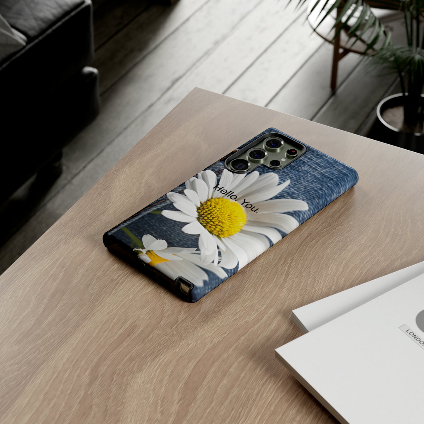 Hello. You. / Denim & Daisy Samsung Case