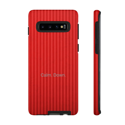 Calm. Down. / Stripe Red Samsung Case