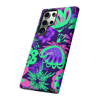 Oh. Yeah. / Neon Flowers Samsung Case