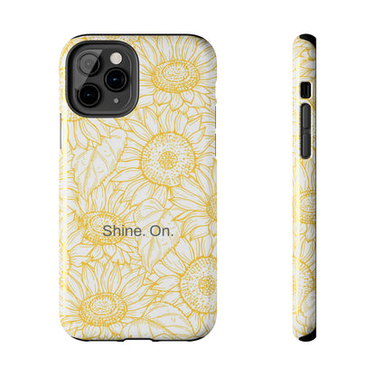 Shine. On. / You Are My Sunshine iPhone Case