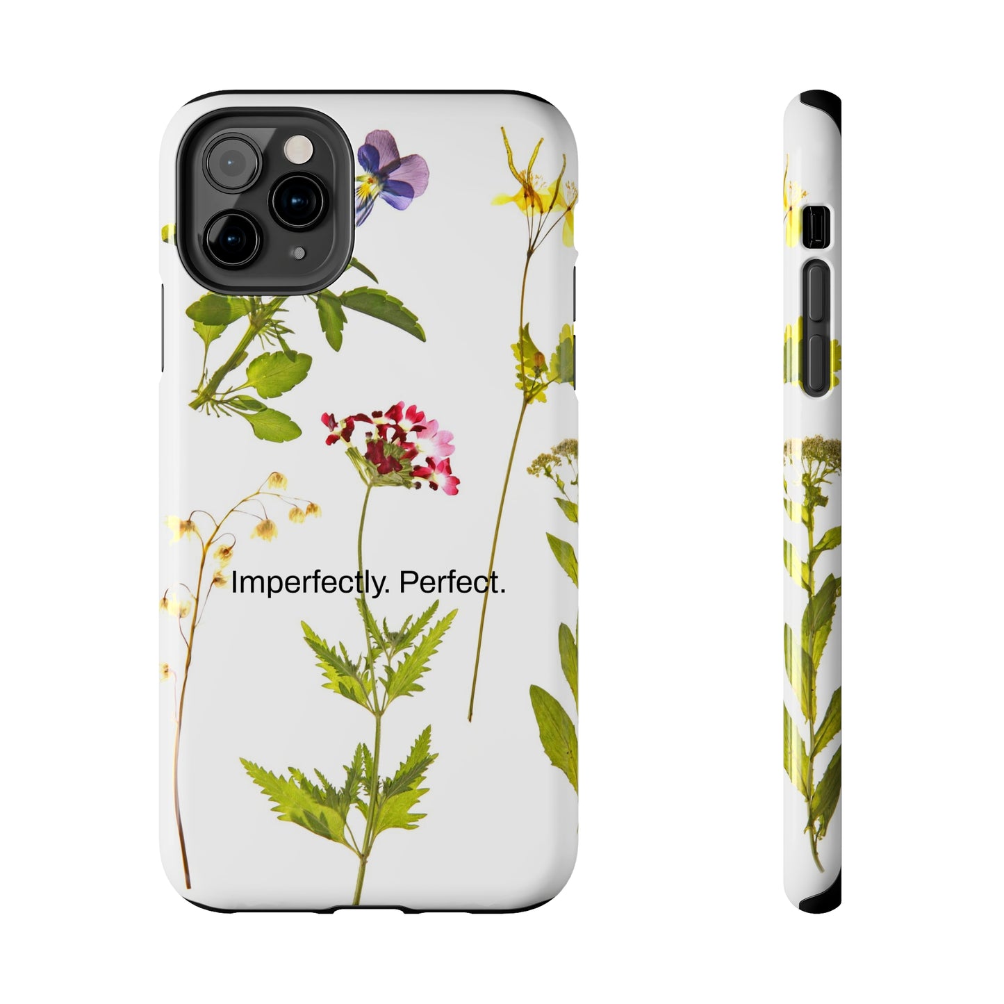 Imperfectly. Perfect. / Wild Flowers iPhone Cases