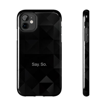 Say. So. / Black Grid iPhone Case