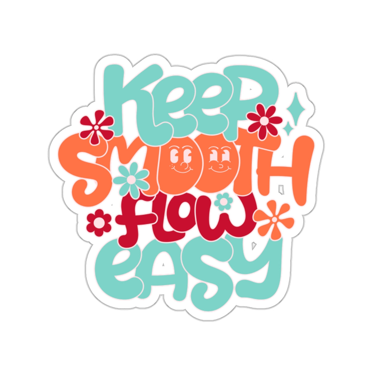 Keep Smooth and Flow Easy Retro Groovy Sticker - Kiss-Cut Sticker