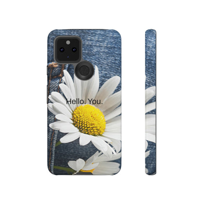 Hello. You. / Denim & Daisy Samsung Case