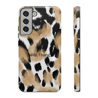 Wild. Thang. / Leopard Samsung Case