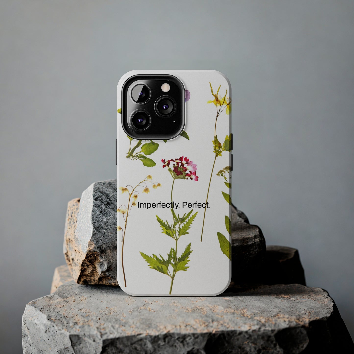 Imperfectly. Perfect. / Wild Flowers iPhone Cases