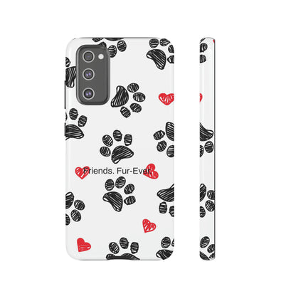 Friends. Fur-Ever. / Paws & Love Samsung Case