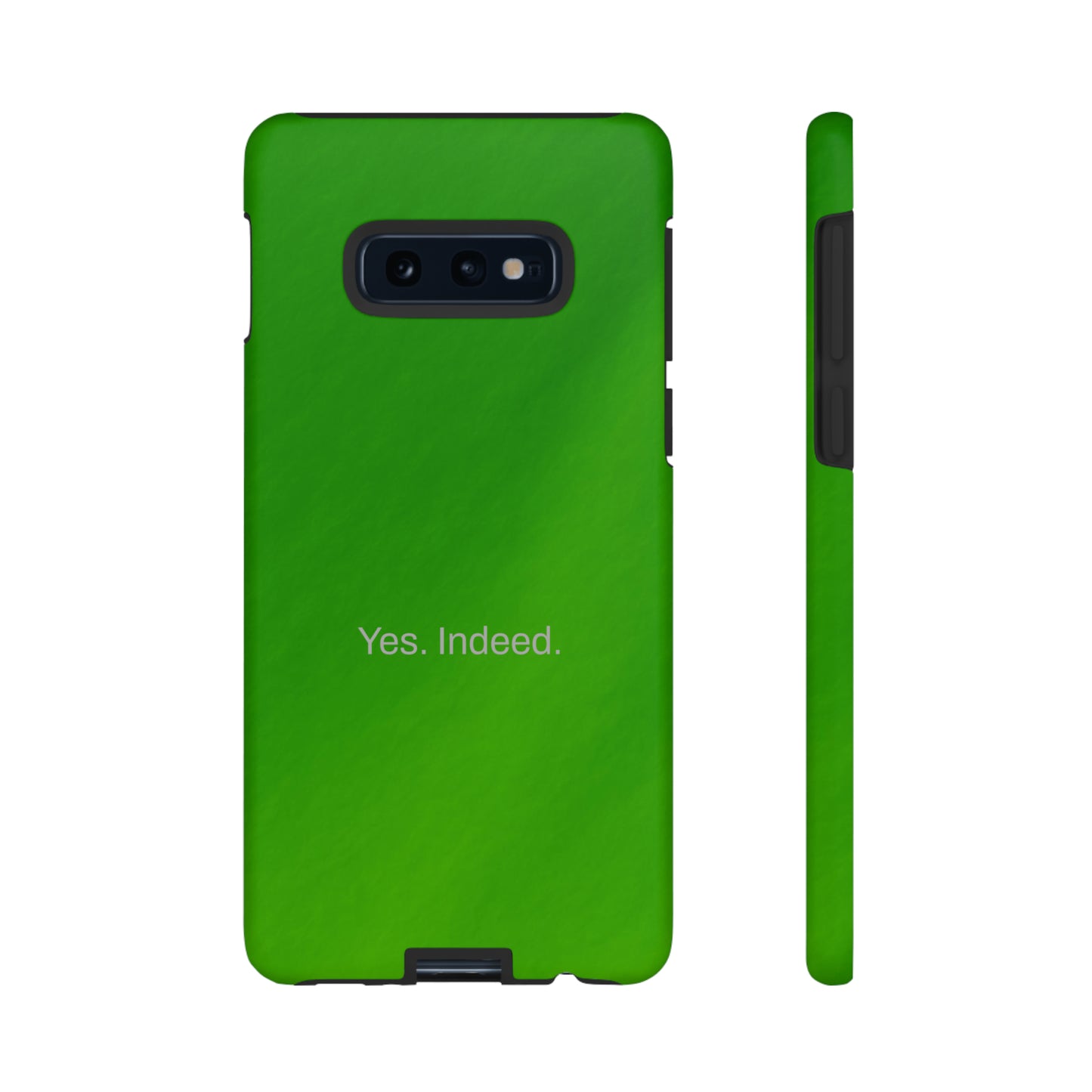 Yes. Indeed. / Green & Fresh Samsung Case