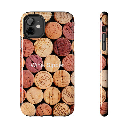 Wine. Sipper. /  Pop The Cork iPhone Case