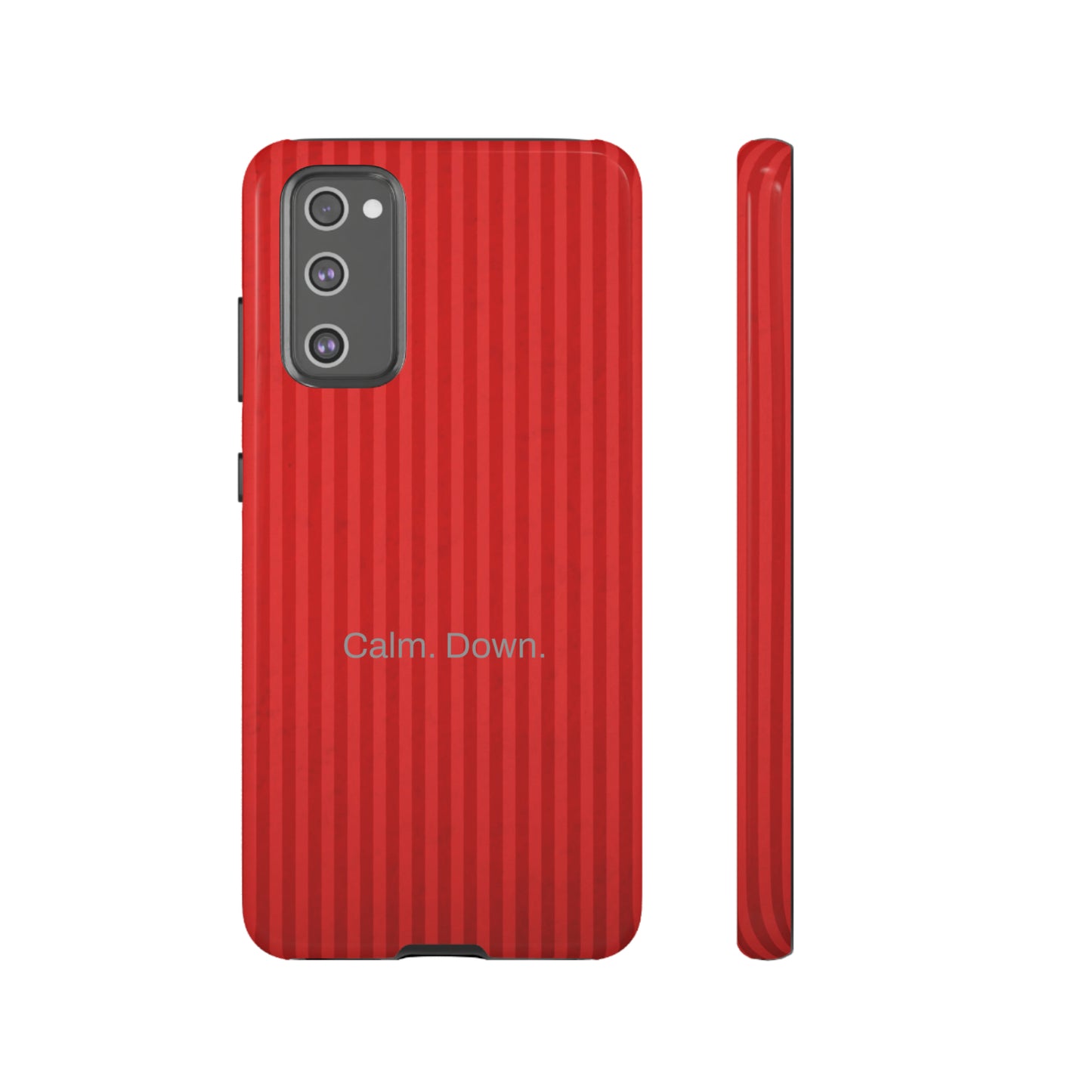 Calm. Down. / Stripe Red Samsung Case