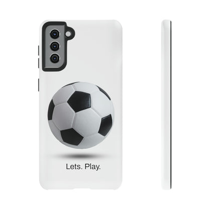 Lets. Play. / Soccer Samsung Case