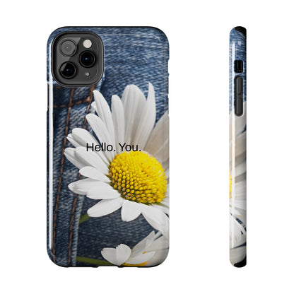 Hello. You. / Denim & Daisy iPhone Case