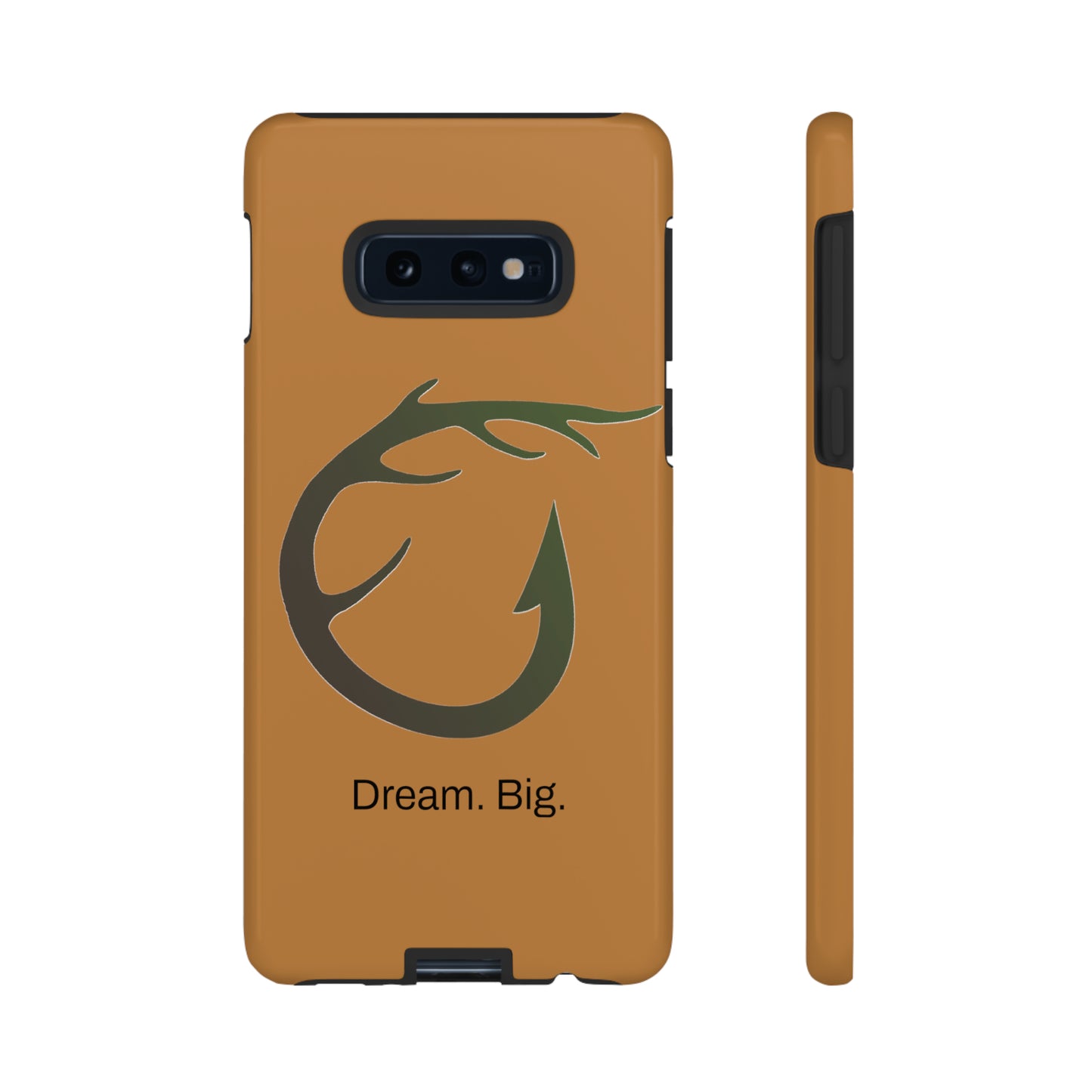 Dream. Big. / Huntin' & Fishin' Samsung Case