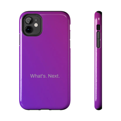 What's. Next. / Purple Fuchsia iPhone Case