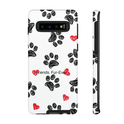 Friends. Fur-Ever. / Paws & Love Samsung Case