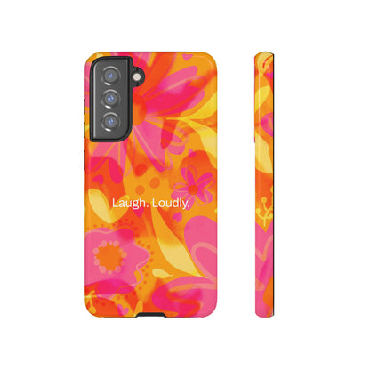 Laugh. Loudly. / Color Vibe Samsung Case