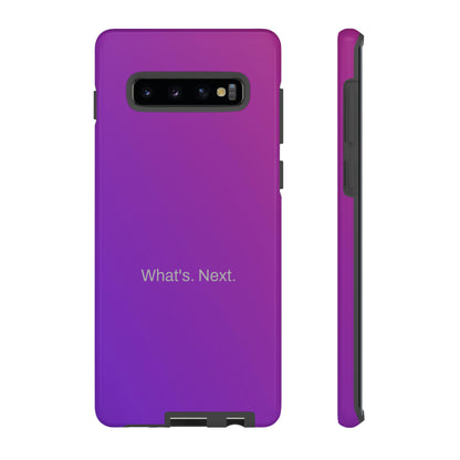 What's. Next. / Purple Fuchsia Samsung Case