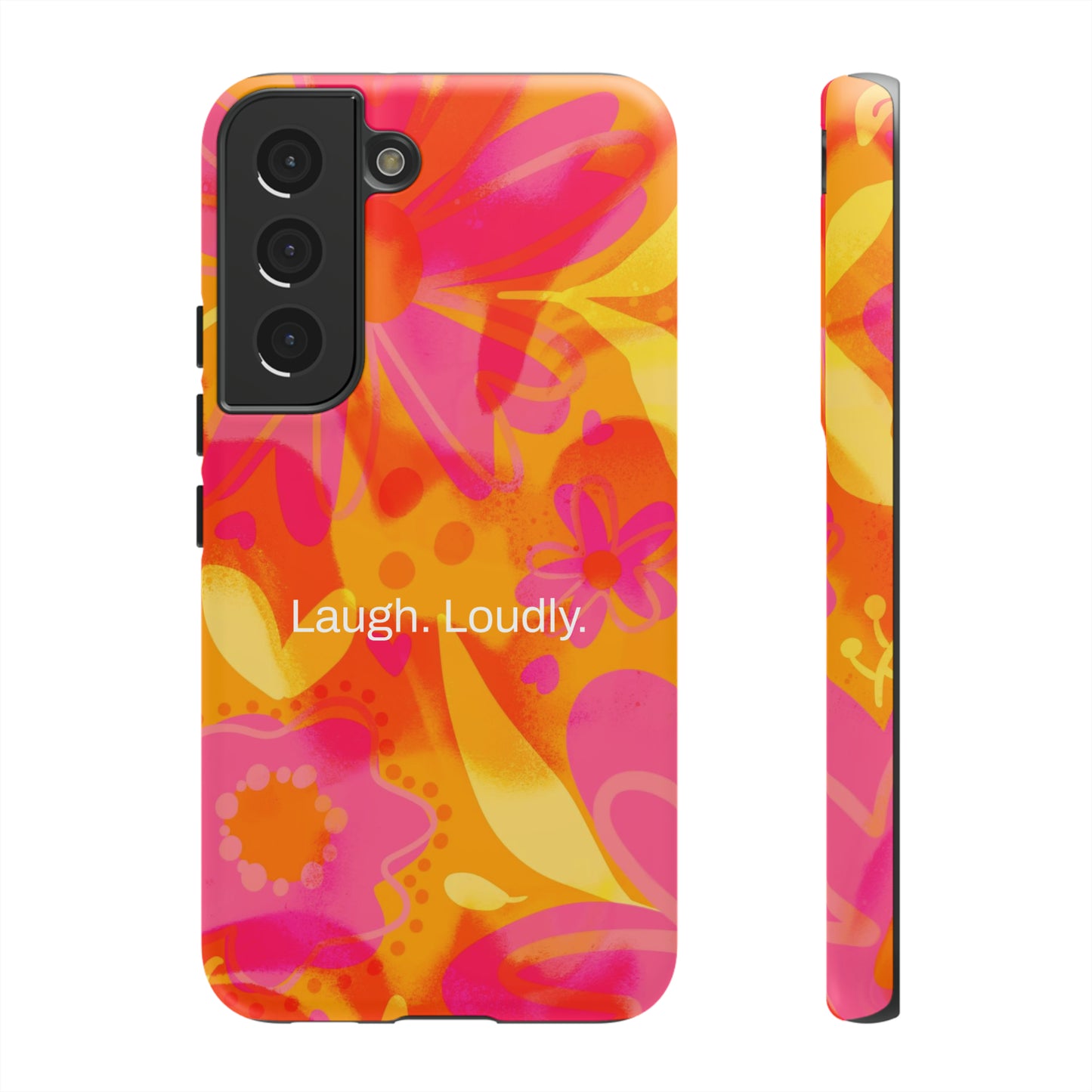 Laugh. Loudly. / Color Vibe Samsung Case