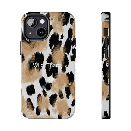 Wild. Thang. / Leopard iPhone Case