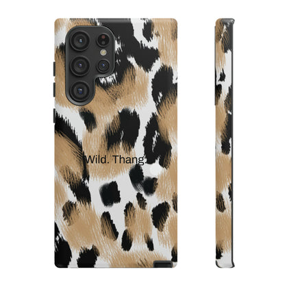 Wild. Thang. / Leopard Samsung Case