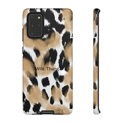 Wild. Thang. / Leopard Samsung Case