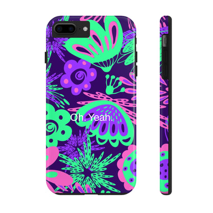 Oh. Yeah. / Neon Flowers iPhone Case