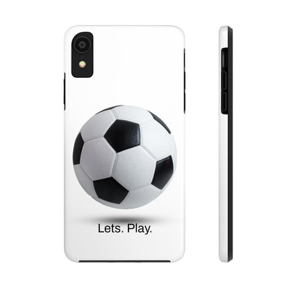 Lets. Play. / Soccer iPhone Case