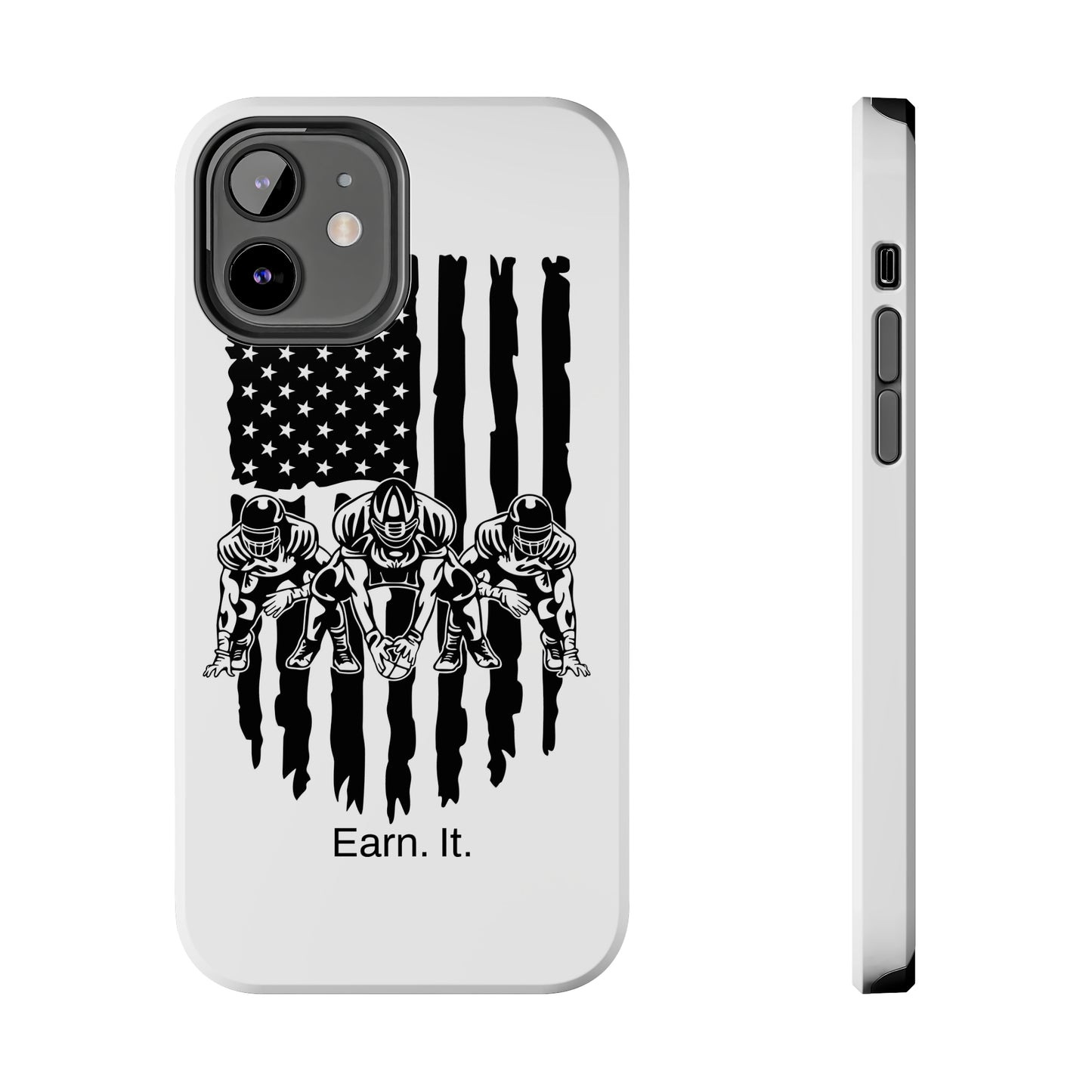 Earn. It. / Football iPhone Case