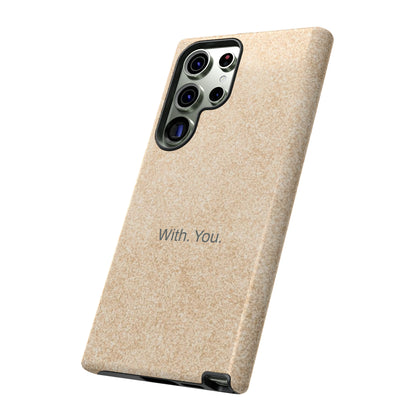 With. You. / Sand Floor Samsung Case