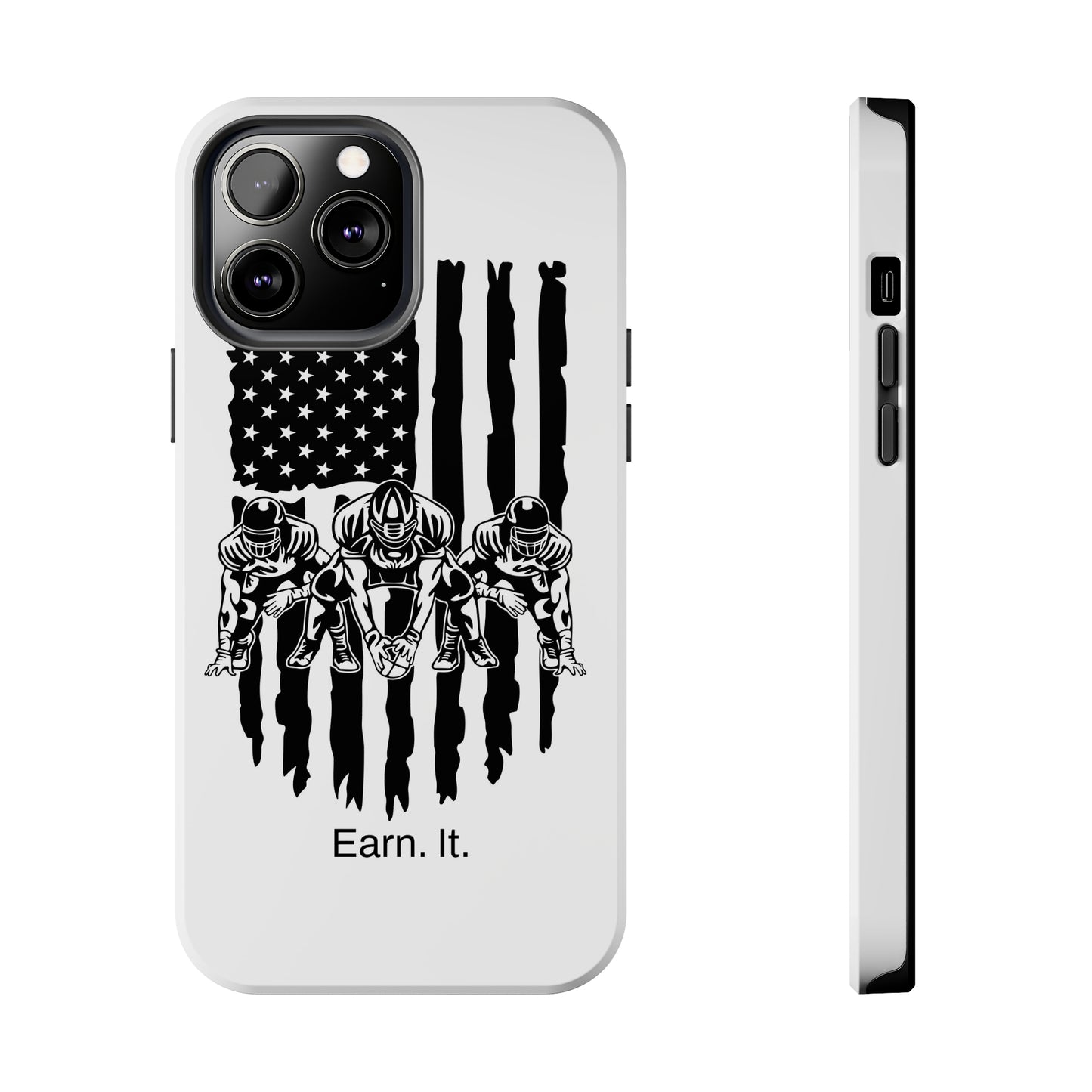 Earn. It. / Football iPhone Case